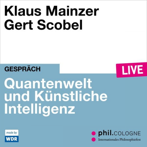 Klaus Mainzer - Quantenwelt und Künstliche Intelligenz