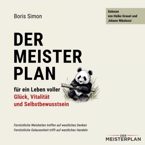 Boris Simon - Der Meisterplan für ein Leben voller Glück, Vitalität und Selbstbewusstsein