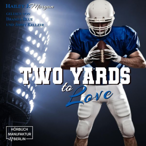 Hailey J. Morgan - Two Yards to Love