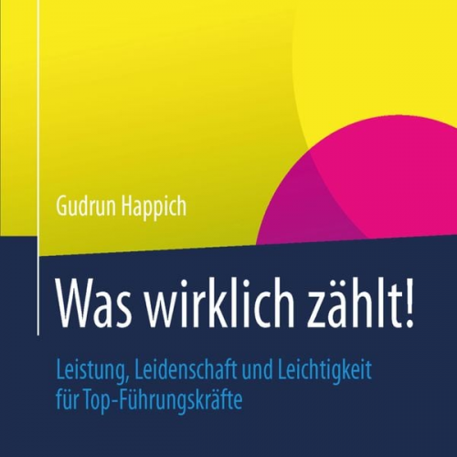 Gudrun Happich - Was wirklich zählt