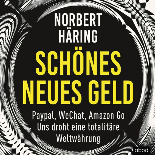 Norbert Häring - Schönes neues Geld