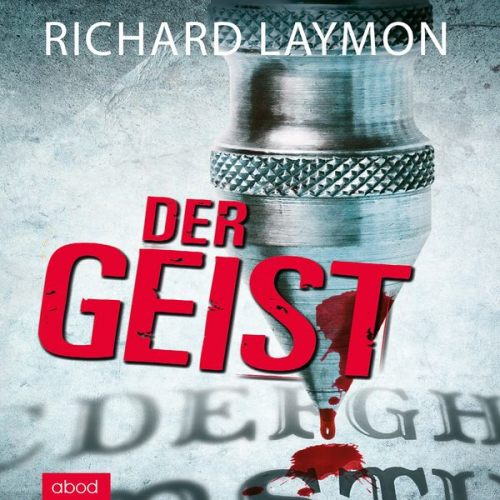 Richard Laymon - Der Geist