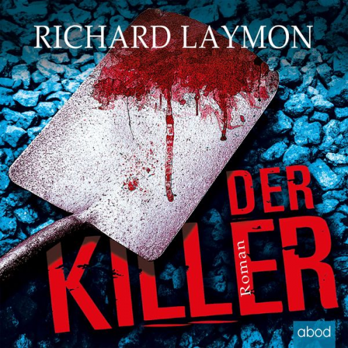 Richard Laymon - Der Killer