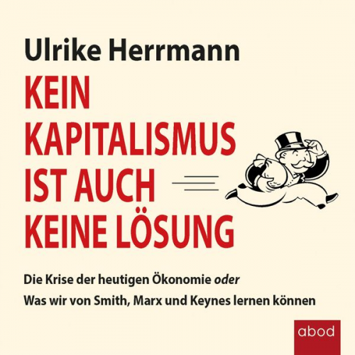 Ulrike Herrmann - Kein Kapitalismus ist auch keine Lösung