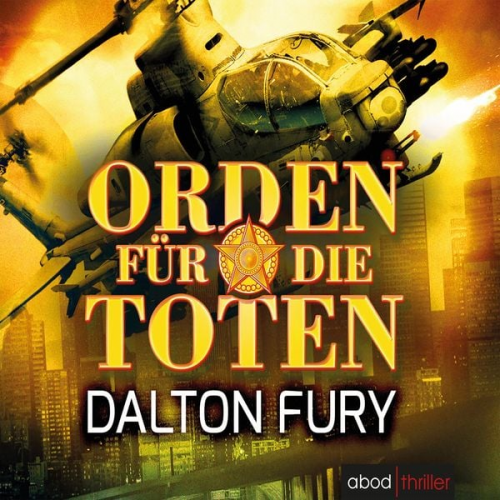 Dalton Fury - Orden für die Toten