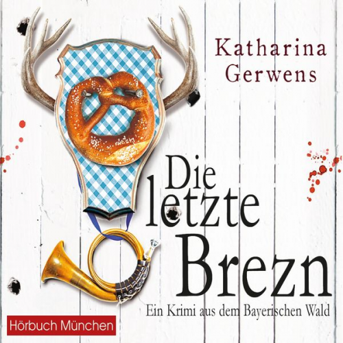 Katharina Gerwens - Die letzte Brezn