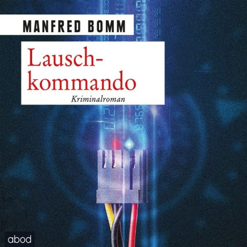 Manfred Bomm - Lauschkommando