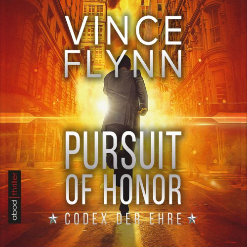 Vince Flynn - Pursuit of Honor - Codex der Ehre