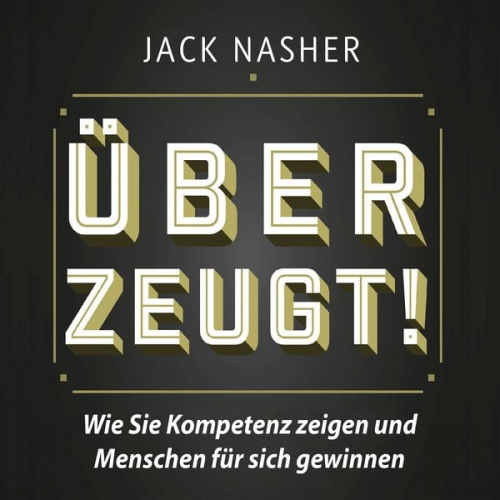 Jack Nasher - Überzeugt!