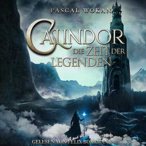 Pascal Wokan - Calindor: Die Zeit der Legenden