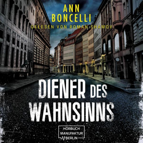 Ann Boncelli - Diener des Wahnsinns