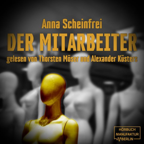 Anna Scheinfrei - Der Mitarbeiter