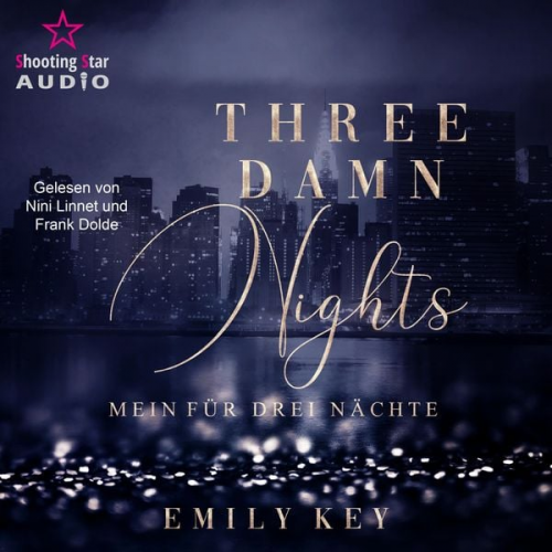 Emily Key - Three damn nights: Mein für drei Nächte