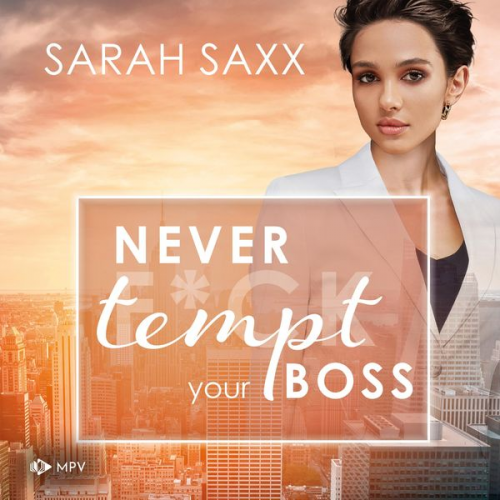 Sarah Saxx - Never tempt your Boss