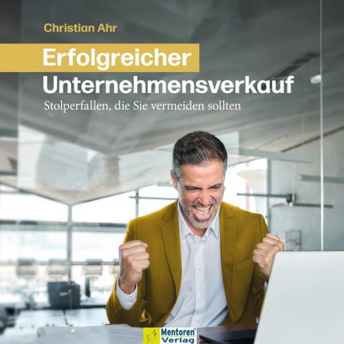 Christian Ahr - Erfolgreicher Unternehmensverkauf