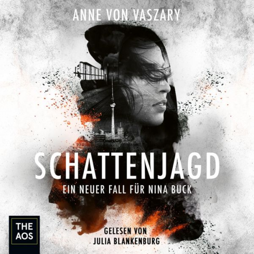 Anne Vaszary - Schattenjagd. Ein neuer Fall für Nina Buck