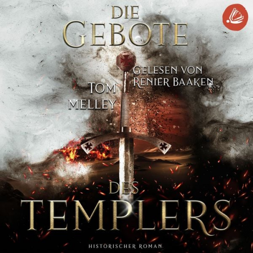 Tom Melley - Die Gebote des Templers