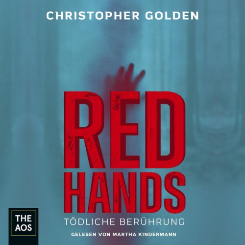 Christopher Golden - Red Hands - Tödliche Berührung