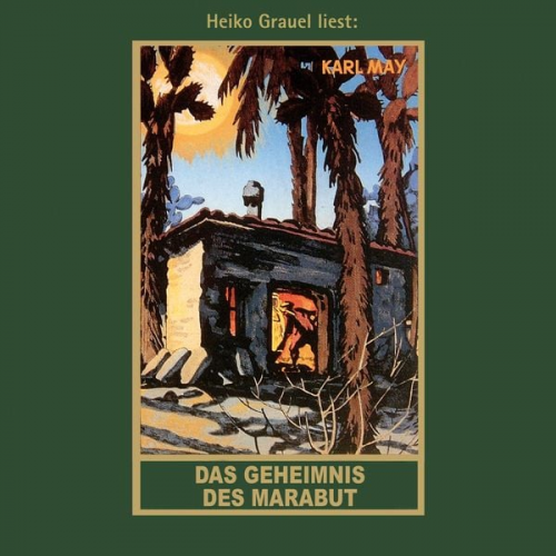 Karl May - Das Geheimnis des Marabut