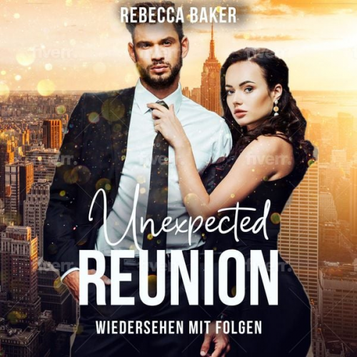 Rebecca Baker - Unexpected Reunion