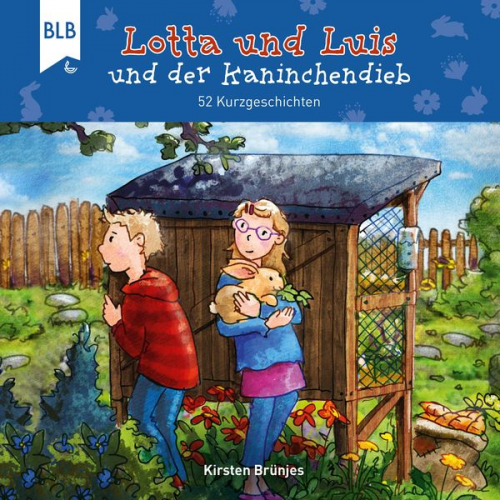 Kirsten Brünjes - Lotta und Luis und der Kaninchendieb