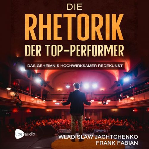 Wladislaw Jachtchenko Frank Fabian - Die Rhetorik der Top-Performer