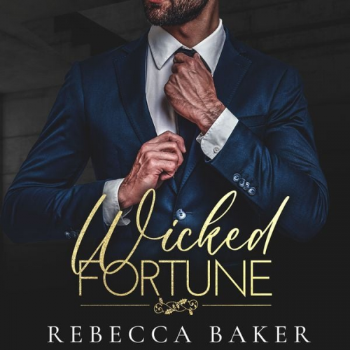 Rebecca Baker - Wicked Fortune