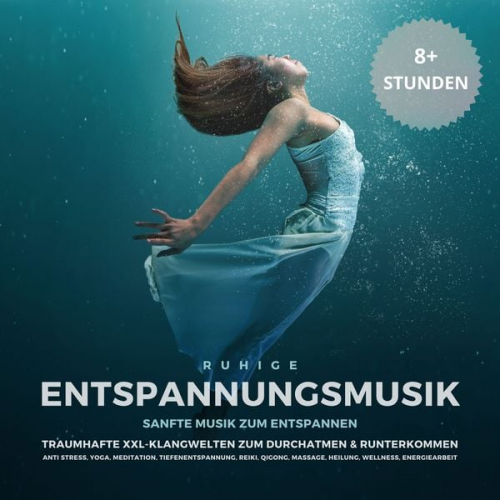 Klangmanufaktur für Entspannungsmusik - Ruhige Entspannungsmusik: Sanfte Musik zum Entspannen