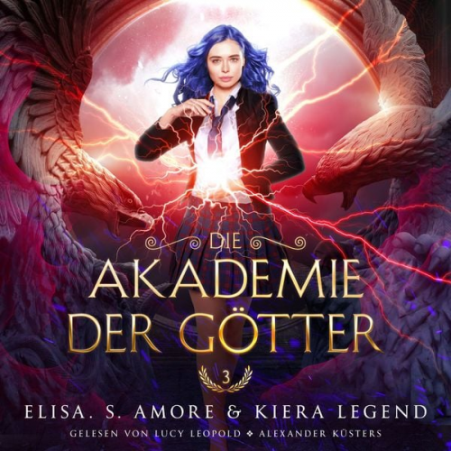 Elisa S. Amore Hörbuch Bestseller Fantasy Hörbücher - Die Akademie der Götter 3 - Fantasy Hörbuch