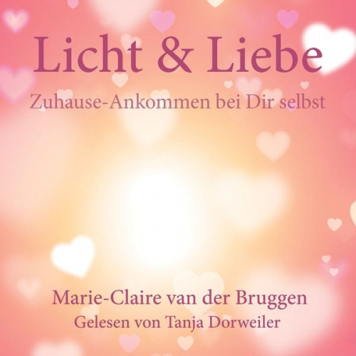 Marie-Claire van der Bruggen - Licht & Liebe