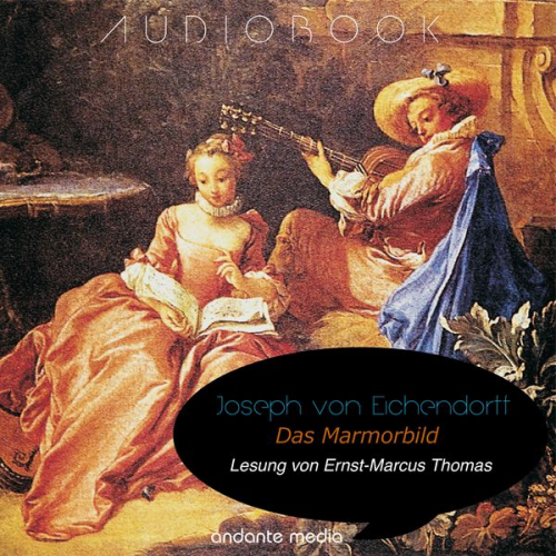 Joseph Eichendorff - Das Marmorbild