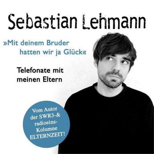 Sebastian Lehmann - "Mit deinem Bruder hatten wir ja Glück"