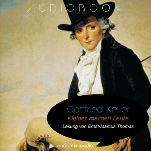 Gottfried Keller - Kleider machen Leute