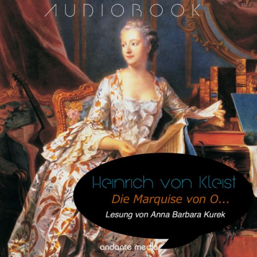 Heinrich Kleist - Die Marquise von O...