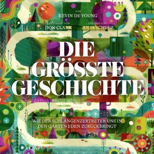 Kevin DeYoung - Die größte Geschichte