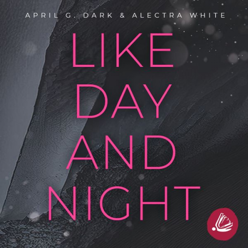 Alectra White April G. Dark - Like Day and Night