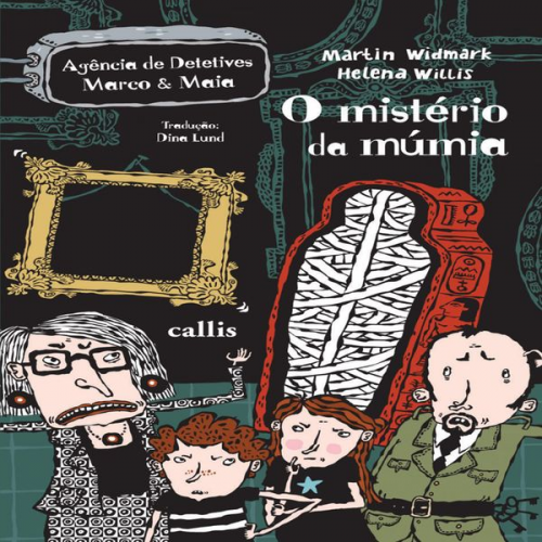 Martin Widmark - O Mistério da Múmia