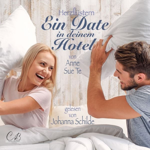 Anne Sue Te - Herzflüstern - Ein Date in deinem Hotel