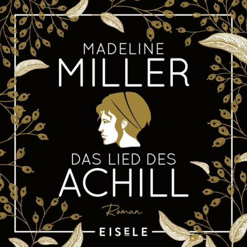 Madeline Miller - Das Lied des Achill