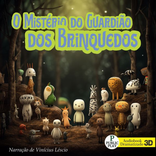 Vinícius Léscio - O Mistério do Guardião dos Brinquedos