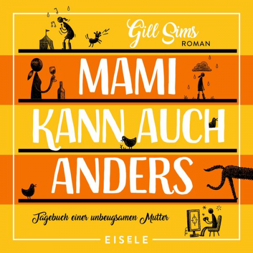 Gill Sims - Mami kann auch anders