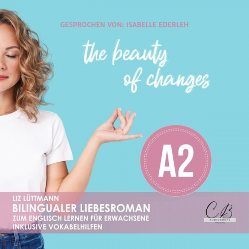 Liz Lüttmann - The beauty of changes