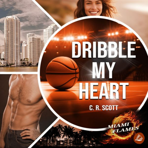 C. R. Scott - Dribble my Heart