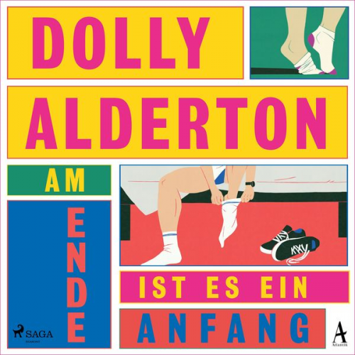 Dolly Alderton - Am Ende ist es ein Anfang