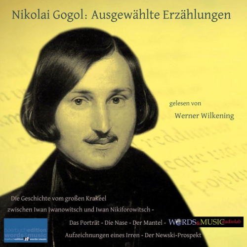 Nikolai Wassiljewitsch Gogol - Nikolai Gogol: Ausgewählte Erzählungen