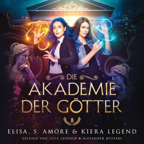 Elisa S. Amore Hörbuch Bestseller Fantasy Hörbücher - Die Akademie der Götter 8 - Fantasy Hörbuch