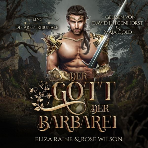 Eliza Raine Rose Wilson Fantasy Hörbücher Romantasy Hörbücher - Der Gott des Krieges (Die Ares Tribunale 1) Griechische Fantasy Hörbuch