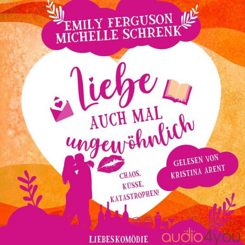 Michelle Schrenk Emily Ferguson - Liebe auch mal ungewöhnlich