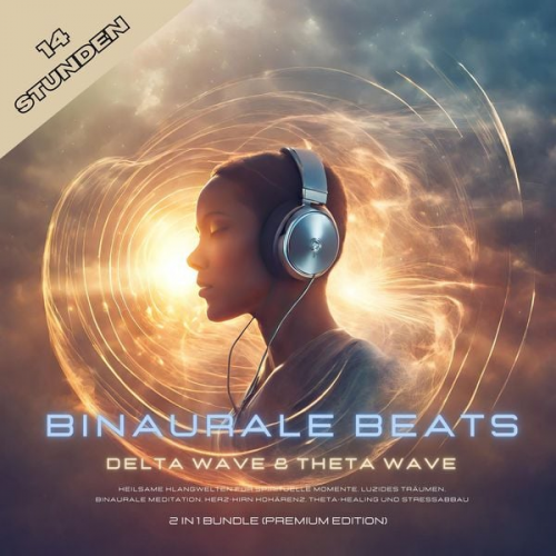 Binaurale Beats Studios Berlin - Delta & Theta - Binaurale Beats - Sound Healing - 2 in 1 Bundle