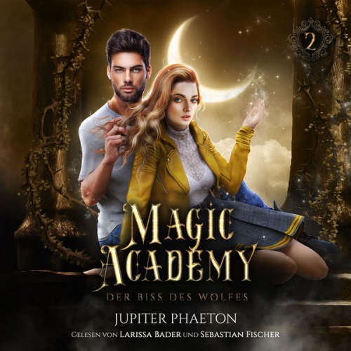 Jupiter Phaeton Fantasy Hörbücher Winterfeld Verlag - Magic Academy 2 - Der Biss des Wolfes - Fantasy Hörbuch